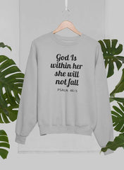 God Is Within Her She Will Not Fall Sweat Shirt-1