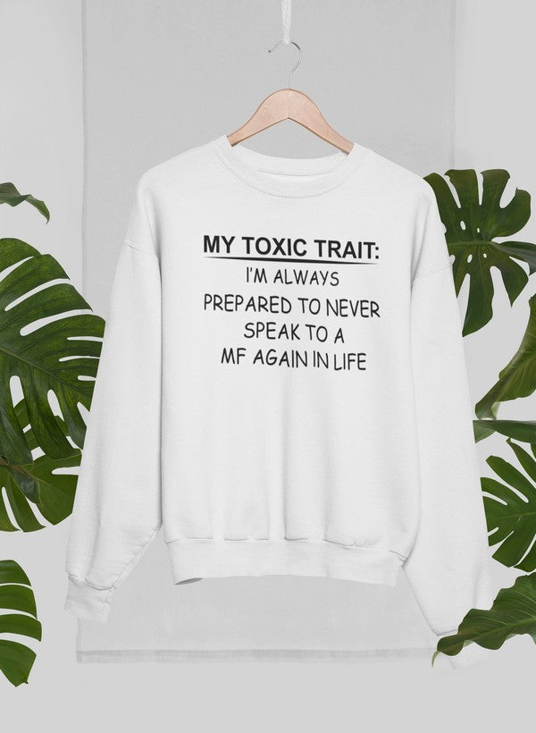 My Toxic Trait Sweat Shirt-1