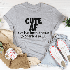 Cute AF Tee-1