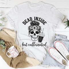 Dead Inside But Caffeinated T-Shirt-3