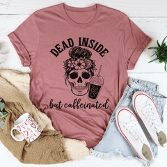 Dead Inside But Caffeinated T-Shirt-0