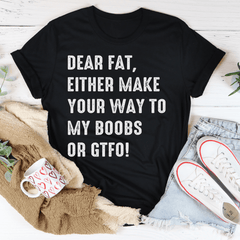 Dear Fat T-Shirt-0