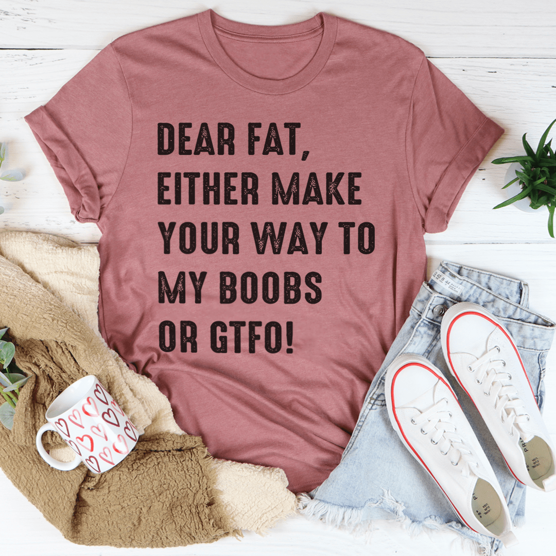 Dear Fat T-Shirt-2