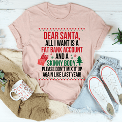 Dear Santa All I Want Is Tee-3