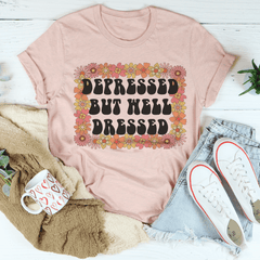Depressed But Well Dressed T-Shirt-0