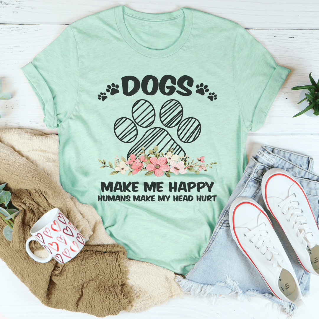 Dogs Make Me Happy Tee-2