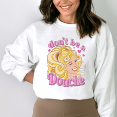 Don't Be A Douche-2