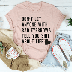 Don't Let Anyone Tee-3