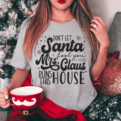 Don't Let Santa Fool You Tee-0