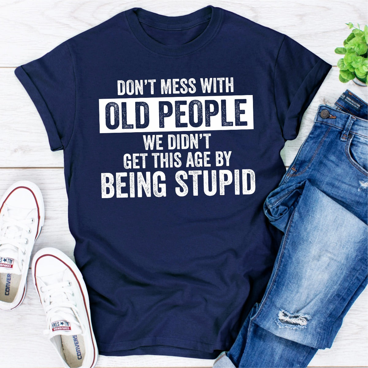 Don't Mess With Old People T-Shirt-12