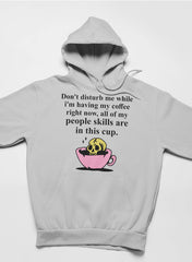 Don't Disturb Me Coffee Hoodie-1