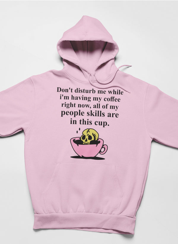 Don't Disturb Me Coffee Hoodie-2