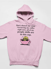 Don't Disturb Me Coffee Hoodie-2