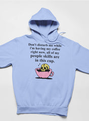 Don't Disturb Me Coffee Hoodie-3