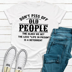 Don't Piss Off Old People T-Shirt-10