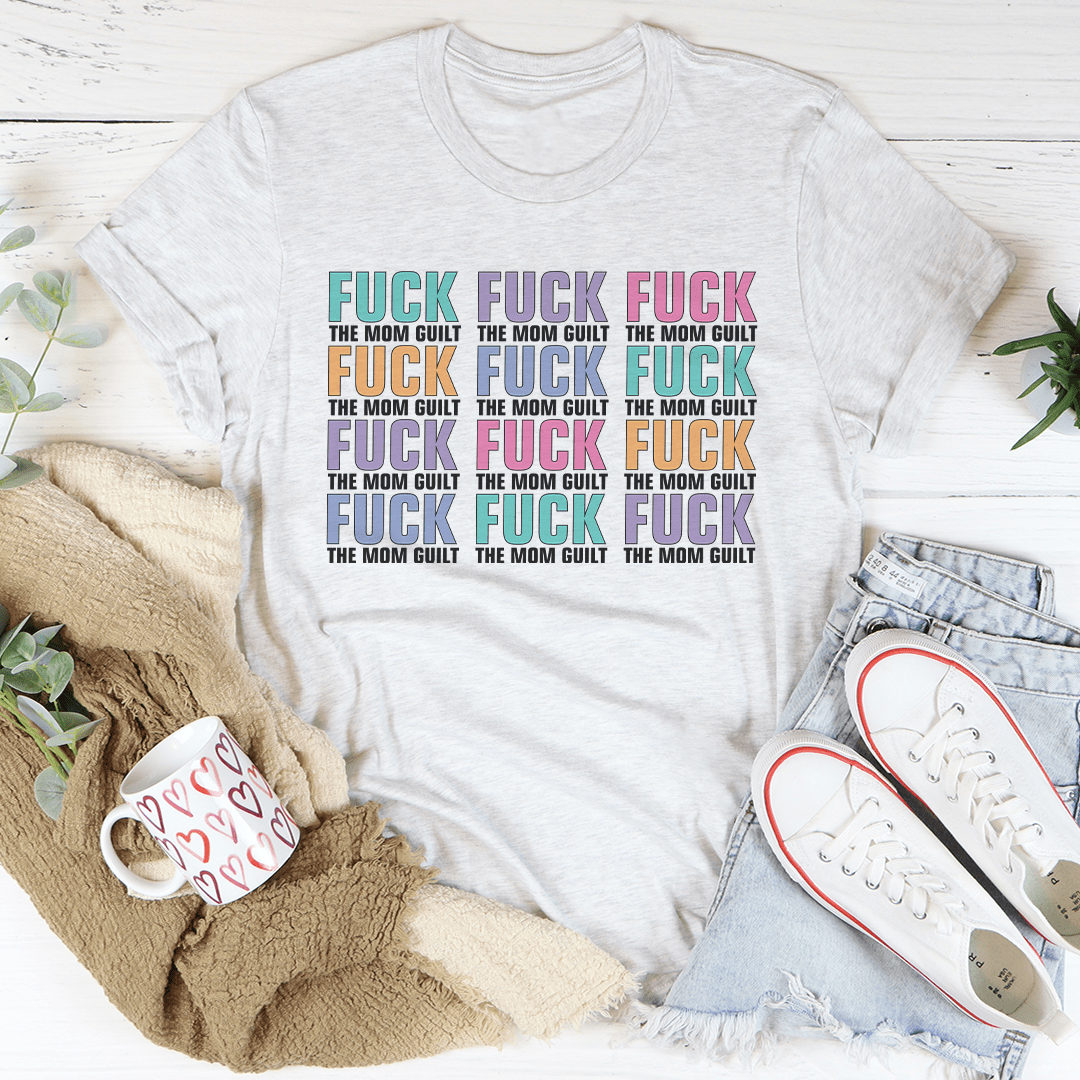 Eff The Mom Guilt Tee-0