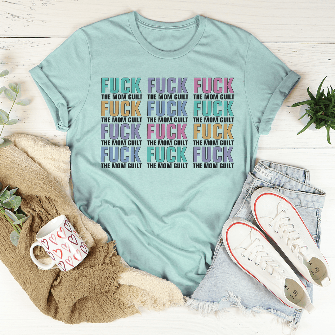 Eff The Mom Guilt Tee-3