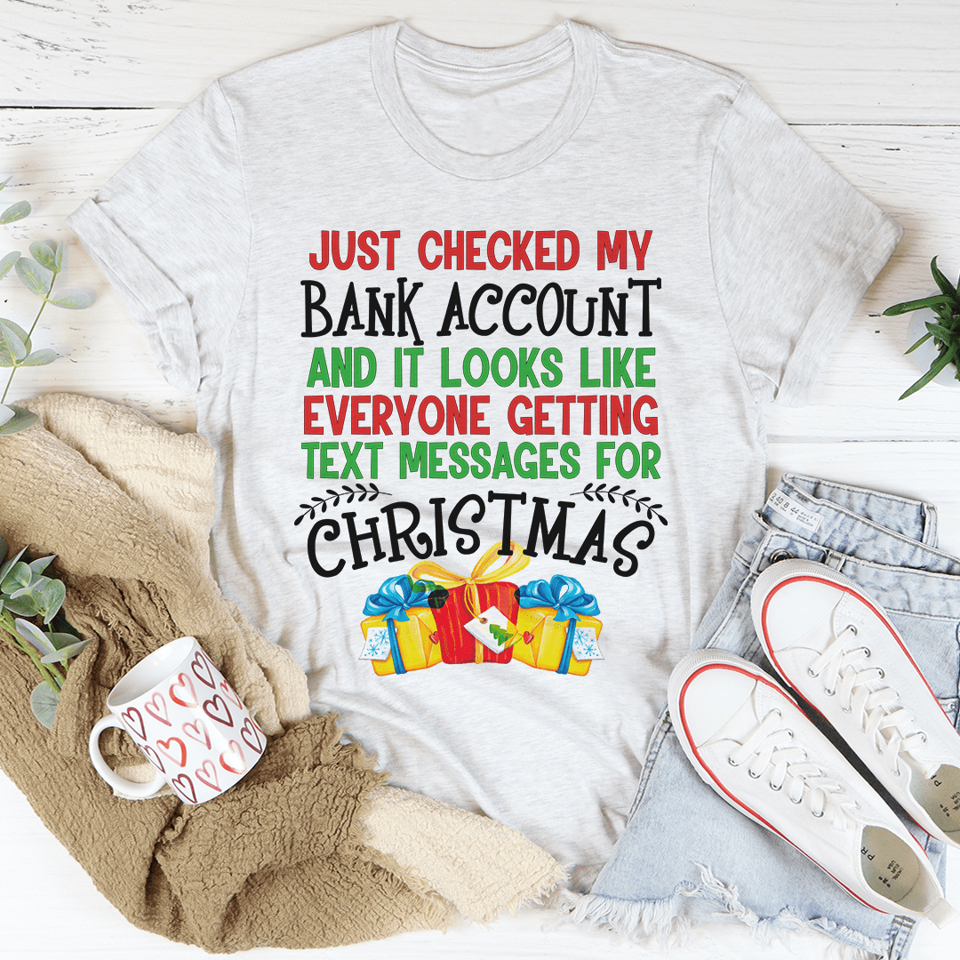 Everyone Is Getting Text Messages For Christmas Tee-0