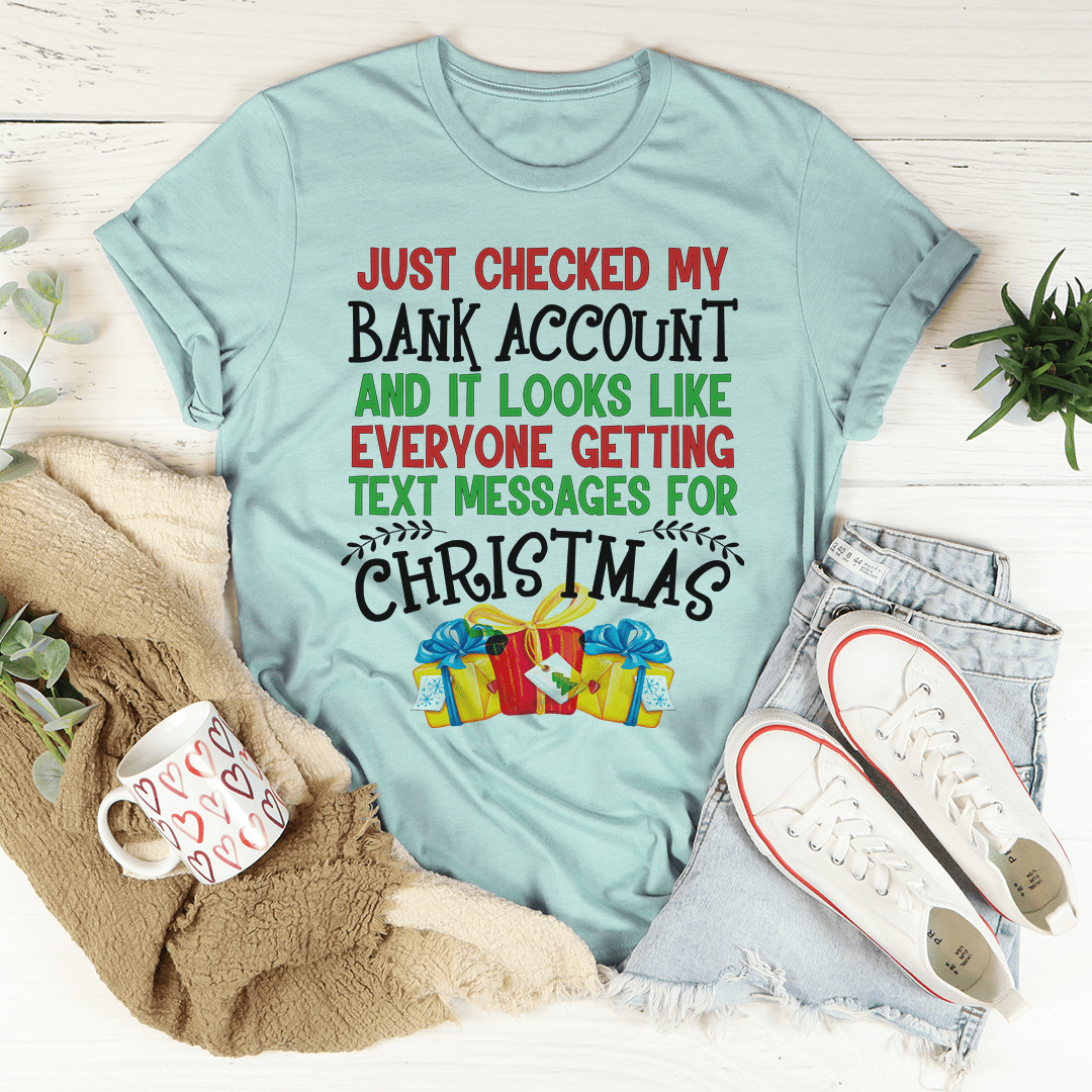 Everyone Is Getting Text Messages For Christmas Tee-3