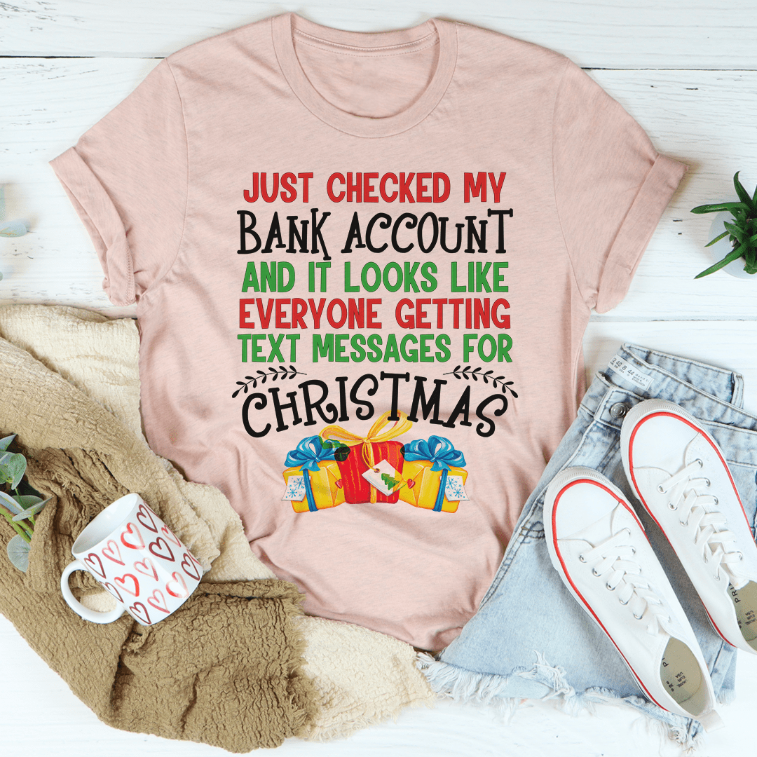 Everyone Is Getting Text Messages For Christmas Tee-2