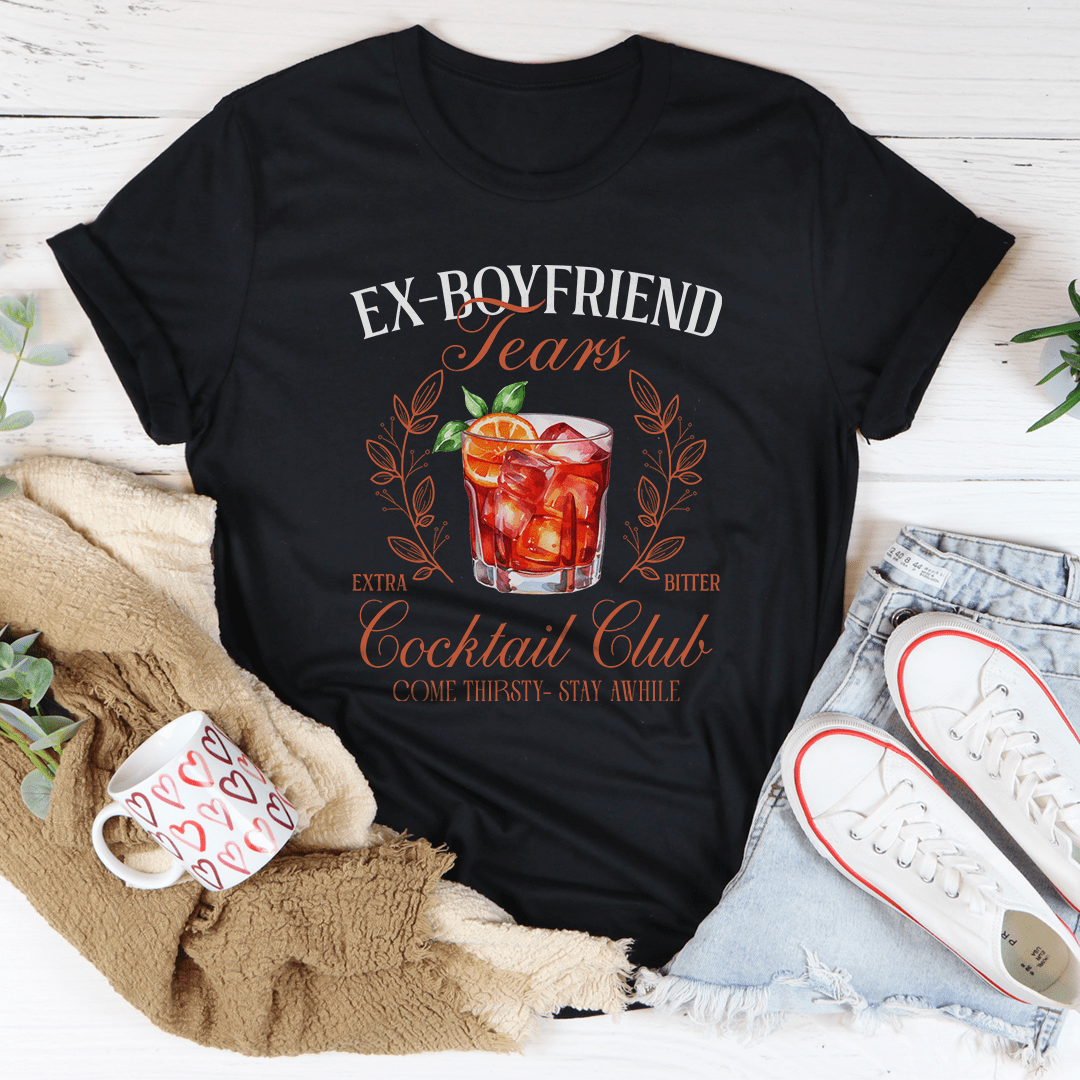 Ex Boyfriend Tears Extra Bitter Cocktail Club Tee-0