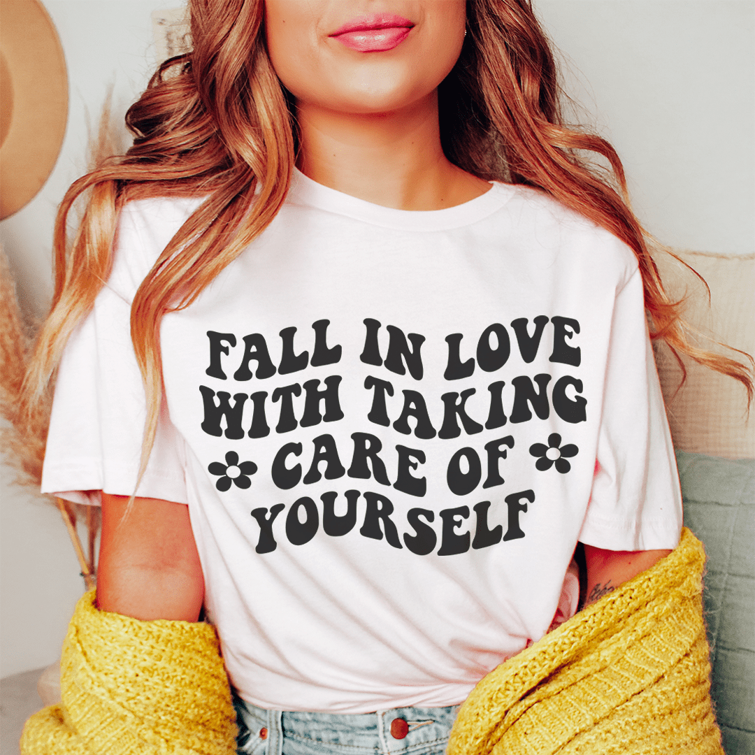 Fall In Love With Taking Care Of Yourself Tee-1