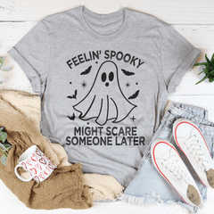 Feelin' Spooky Might Scare Someone Later T-Shirt-1