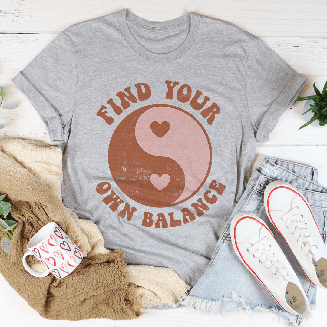 Find Your Own Balance Tee-1
