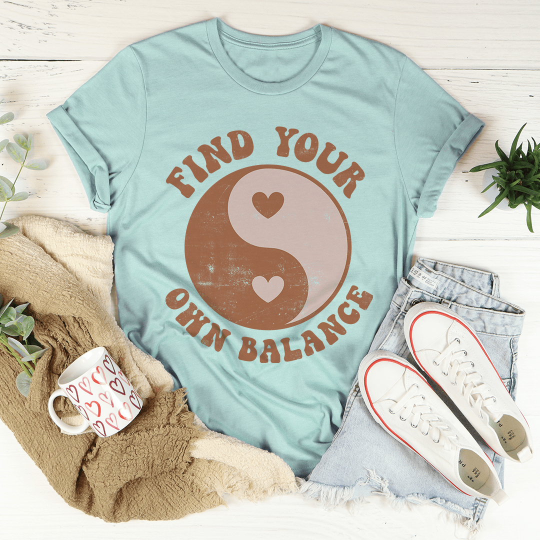 Find Your Own Balance Tee-2