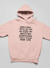 Silence Is Great Unless You Have Kids Hoodie-0