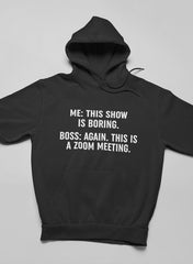 Boring Zoom Meeting Hoodie-3