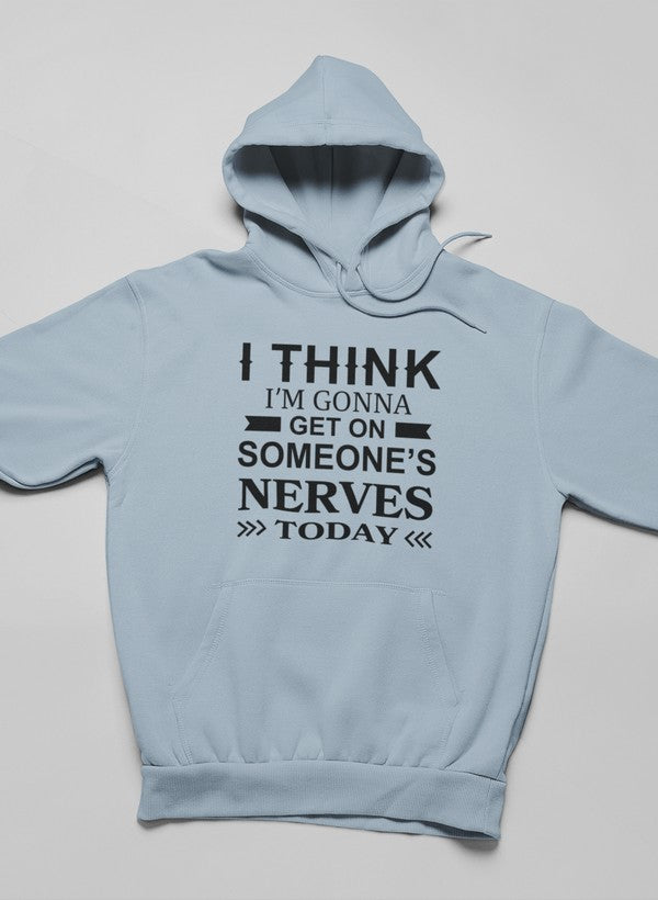 I Think I'm Gonna Get On Hoodie-4