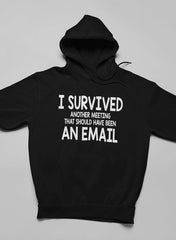 I Survived Another Meeting Hoodie-1