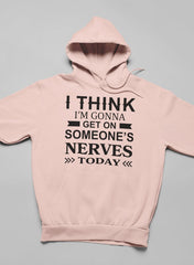 I Think I'm Gonna Get On Hoodie-2