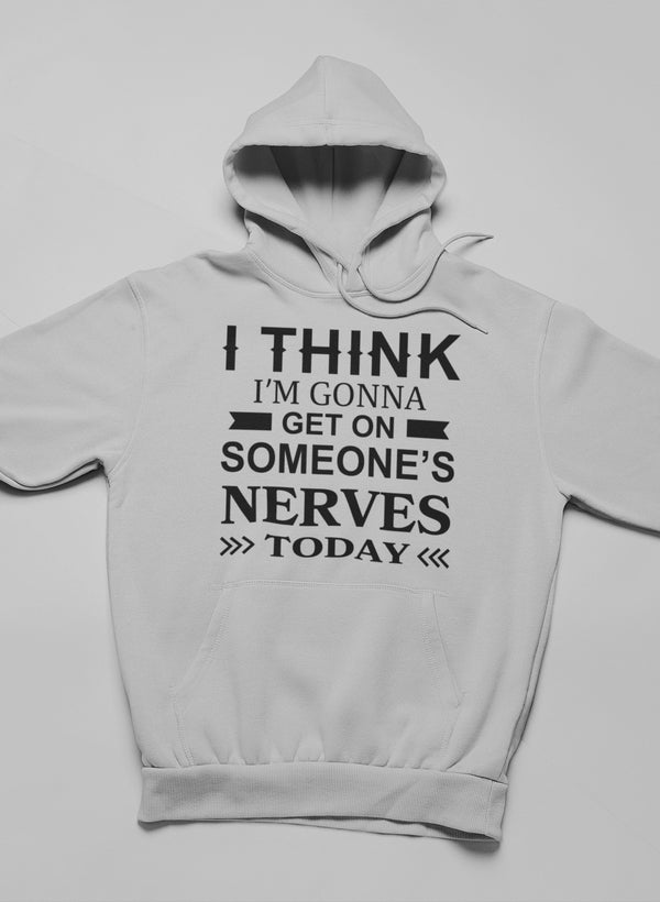 I Think I'm Gonna Get On Hoodie-0
