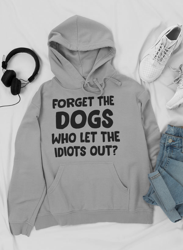 Forget The Dogs Hoodie-1
