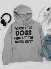 Forget The Dogs Hoodie-1