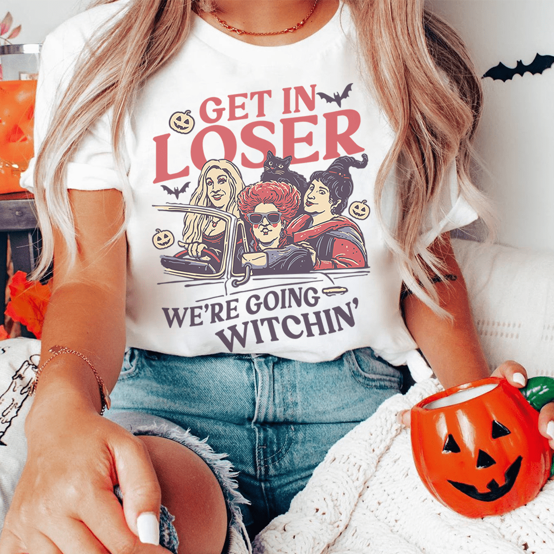 Get In Loser We're Going Witchin' Tee-0