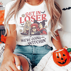 Get In Loser We're Going Witchin' Tee-0