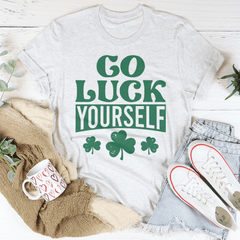 Go Luck Yourself T-Shirt-2