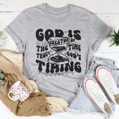 God Is The Creator Of Time Trust God's Timing Tee-2