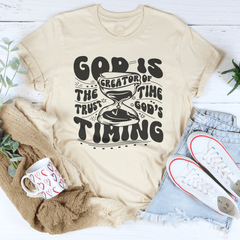 God Is The Creator Of Time Trust God's Timing Tee-3