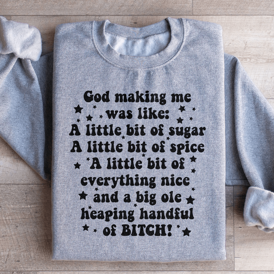 God Making Me Was Like-1