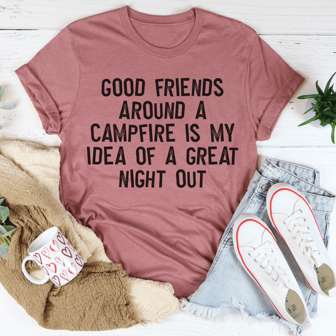 Good Friends Around A Campfire Tee-3