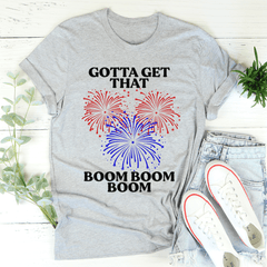 Gotta Get That Boom Boom Boom T-Shirt-0