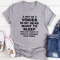 3 Out Of 4 Voices In My Head T-Shirt-10