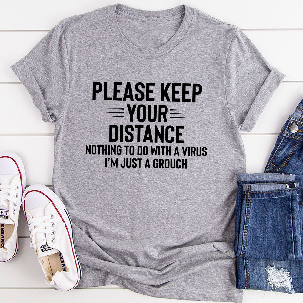 Please Keep Your Distance T-Shirt-0