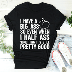 Half Ass T-Shirt-1