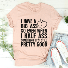 Half Ass T-Shirt-0