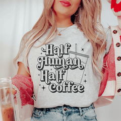 Half Human Half Coffee Tee-0